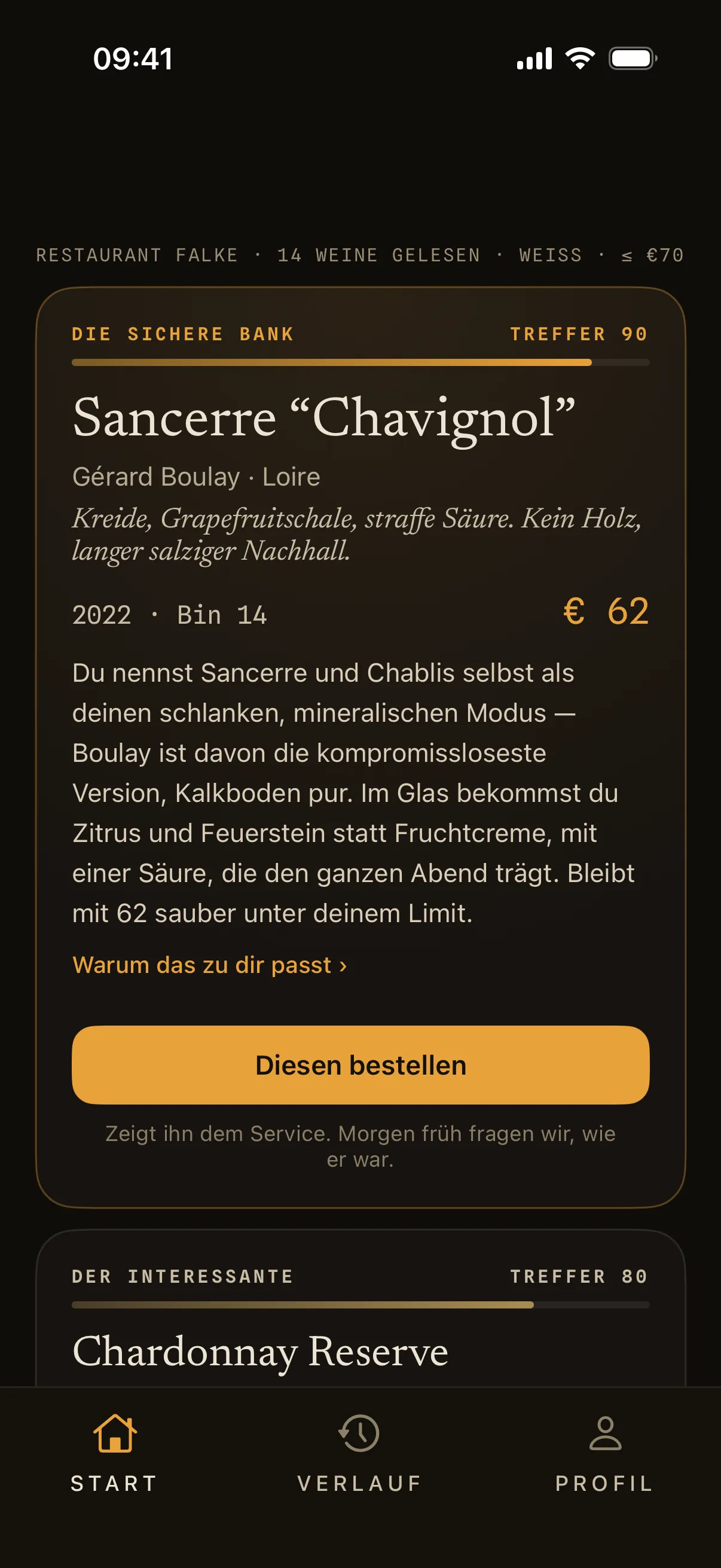 Die Empfehlung von einer Weinkarte: die sichere Bank, Sancerre „Chavignol“ von Gérard Boulay von der Loire, 2022, Bin 14, 62 €, Treffer 90, mit der Notiz „Kreide, Grapefruitschale, straffe Säure. Kein Holz, langer salziger Nachhall.“, der Begründung und dem Knopf „Diesen bestellen“; darunter der interessante, ein Chardonnay Reserve, Treffer 80.
