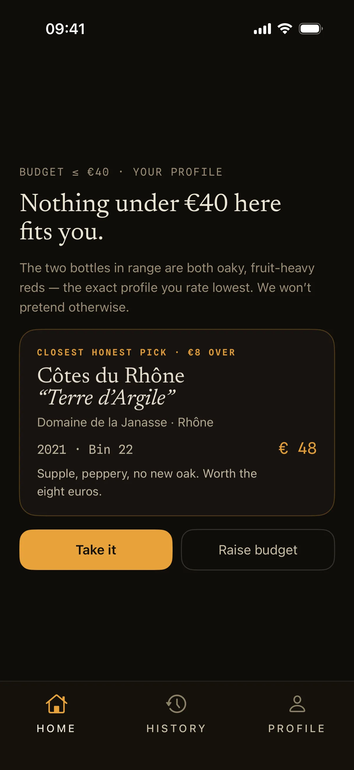 Pourly's no-fit screen: nothing under €40 on this wine list fits your profile. It explains why and offers the closest honest pick, Côtes du Rhône “Terre d'Argile” by Domaine de la Janasse, 2021, €48, €8 over budget.